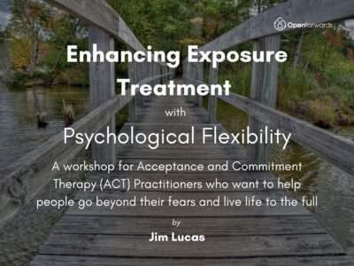 Acceptance and Commitment Therapy Enhanced Exposure Treatment